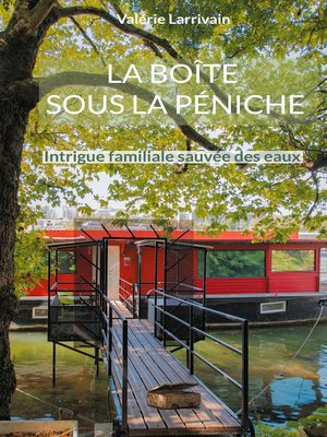 cover image of La boîte sous la péniche